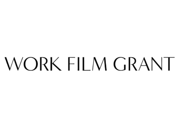 WORK FILM GRANT